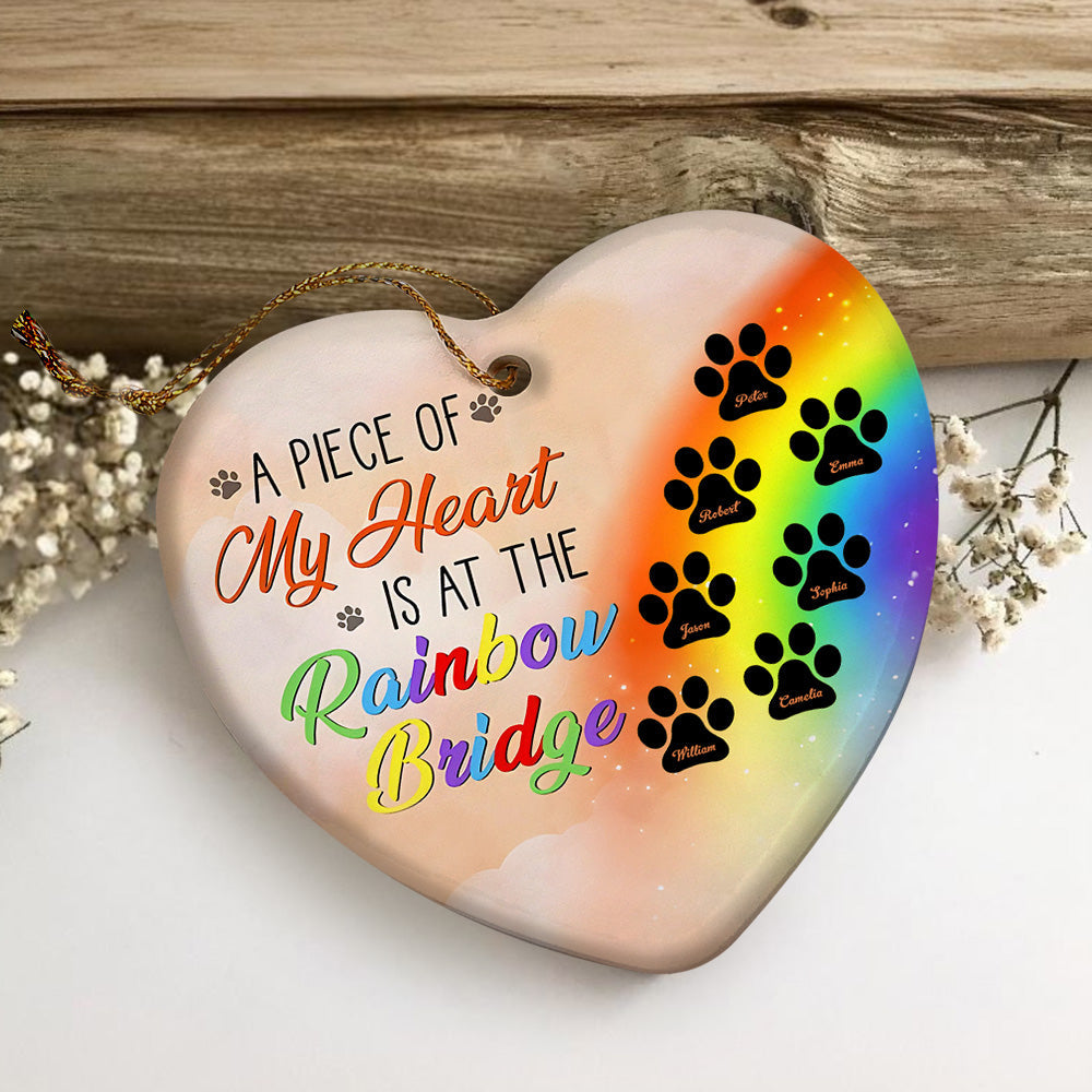 Personalized Heart Pet Ornament A Piece Of My Heart Is At The Rainbow Bridge Ornament for Pet Memorial Gift