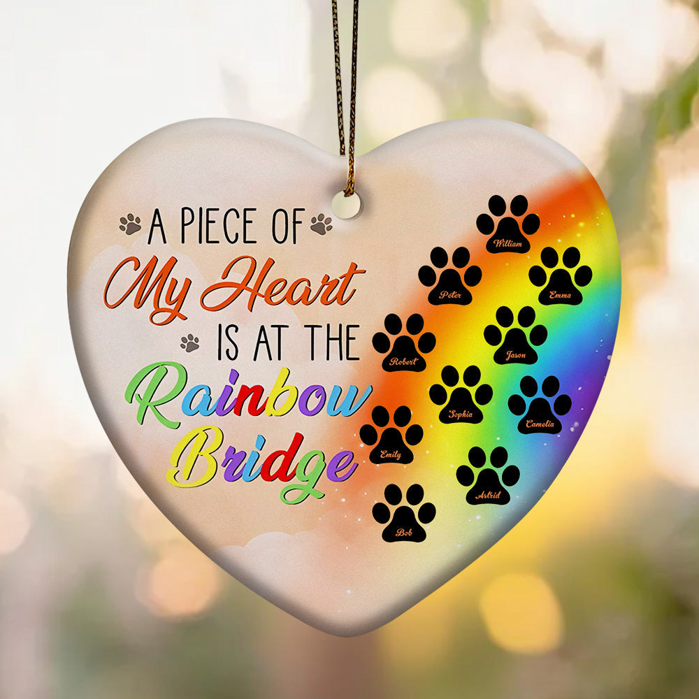 Personalized Heart Pet Ornament A Piece Of My Heart Is At The Rainbow Bridge Ornament for Pet Memorial Gift