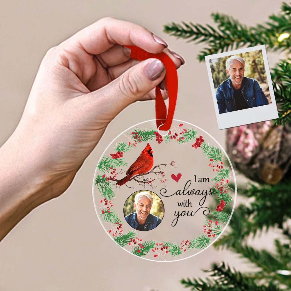 Personalized I'm Always With You Memorial Ornament with Photo Christmas Ornament Gift for Family or Friends